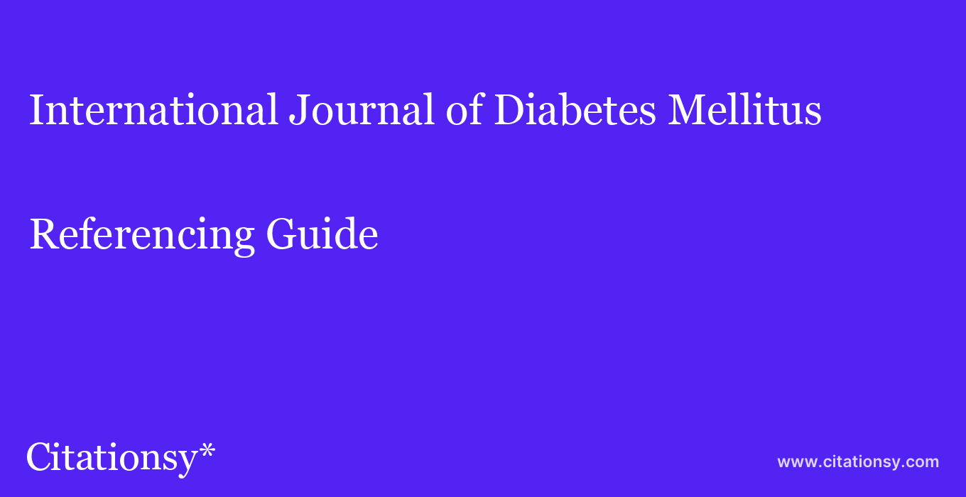 cite International Journal of Diabetes Mellitus  — Referencing Guide